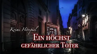 Ein höchst gefährlicher Toter |  Krimi Hörspiel