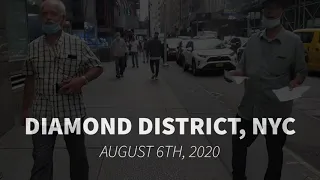 DIAMOND DISTRICT, NYC, AUGUST 2020