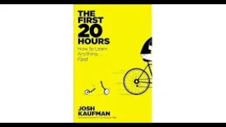 The First 20 Hours by Josh Kaufman