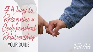 7 Ways to Recognize a Codependent Relationship - Terri Cole