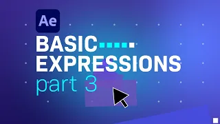 Basic Expressions Part 3 | After Effects Tutorial