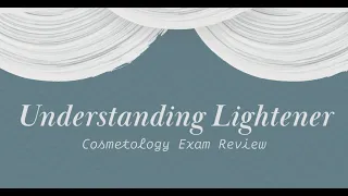 Understanding Lightener