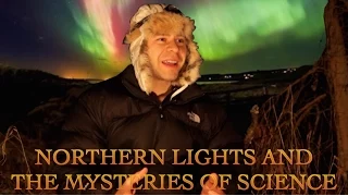 Northern Lights and the Mysteries of Science