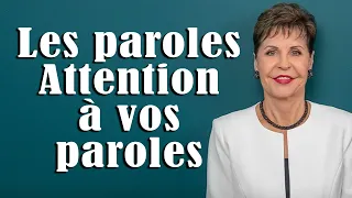 Les paroles   Attention à vos paroles   Joyce Meyer  Vivre au quotidien