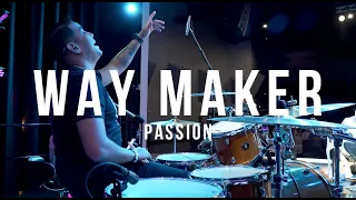 Way Maker - Passion LIVE (Drum Cover)