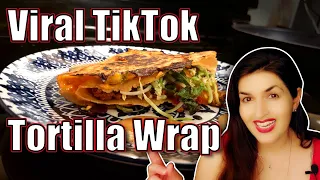 My Version of the Viral TikTok Tortilla Wrap Hack