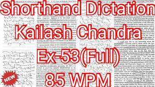Kailash Chandra Transcription No 53 | 85 wpm | Volume 3 #English_Shorthand