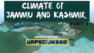 CLIMATE OF JAMMU AND KASHMIR - PART 1