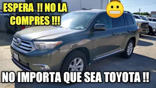 TOYOTA HIGHLANDER....NO LA COMPRES ASI !!! 😬😬😬