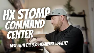 COMMAND CENTER Midi Features || HX Stomp 3.0 Update!!