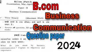 B.com 1st year question paper 2024 || Business communication questions paper bcom 1st semester