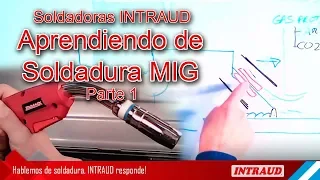 Paso a paso como soldar con mig. Aprendiendo de soldadura MIG - Parte1 (ver descripciones)