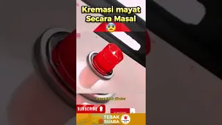 Mengerikan Kremasi Modern Sekarang #shorts #viral #shortvideo #shortsviral #short