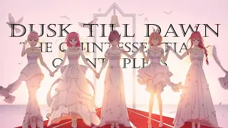 The Quintessential Quintuplets [AMVASMV] Dusk Till Dawn | Dub|