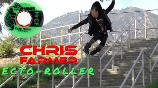 Chris Farmer // Ecto-Roller