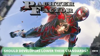 Should developers lower their standards? - Pachter Factor S9E19