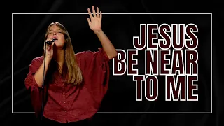 "Jesus Be Near To Me" | Tommy Walker & Eileen Walker