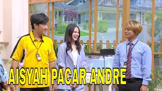 Ayu Ngaku Pacar Andre, Ternyata Andre Pacaran SamaAisyah Aqilah | BTS (19/05/24) Part 4