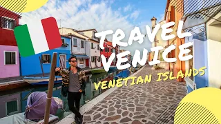 TOP Day Trips from Venice: Murano, Burano, Torcello