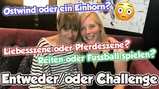 Crazy ENTWEDER ODER Challenge mit Hanna Binke(Mika) Ostwind 3