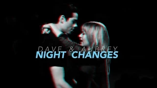 Dave & Aubrey | Night Changes