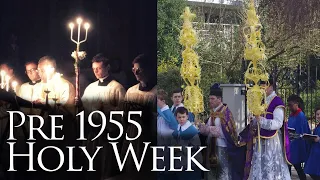 Holy Week Liturgies Before Vatican 2 and Pre-1955 (Morning or Evening times)