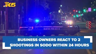 Business owners react to 2 shootings within 24 hours in SODO neighborhood