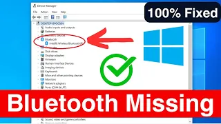 Fix Bluetooth Not Showing In Device Manager On Windows 11/10 | Bluetooth Not Showing Problem