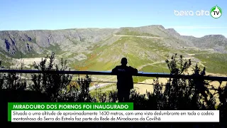 Miradouro dos Piornos foi inaugurado na Serra da Estrela