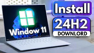 Windows 11 24H2 ISO Download and Install on Any PC