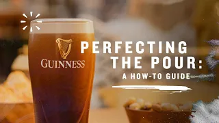 How To: Perfectly Pour Guinness Draught (Official)