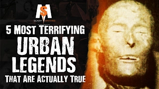 5 Most TERRIFYING URBAN LEGENDS That Are Actually TRUE