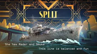 World of Warships - Split Review, great new line of Destroyers, she has radar and smoke