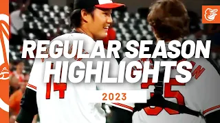 2023 Regular Season Highlights | Baltimore Orioles