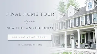 Final Home Tour of Our New England Colonial