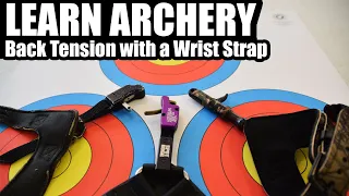 LEARN ARCHERY: How to Shoot a Wrist Strap Release with Back Tension