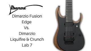 Dimarzio Fusion Edge Vs  Dimarzio Liquifire 7 & Crunch Lab 7 - Ibanez RGDR4327