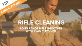 Rifle Cleaning | Long-Range Rifle Shooting with Ryan Cleckner