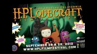 H.P. Lovecraft Film Festival-Los Angeles 2012 TRAILER