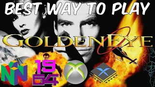 Goldeneye 007 - Best Way to Play