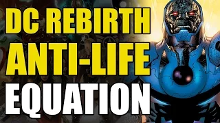 DC Rebirth: The Anti-Life Equation & Darkseid War Explained