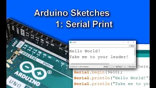 Arduino Sketches 1: Serial Print