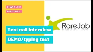 Rarejob test call actual interview questions demo lesson typing test