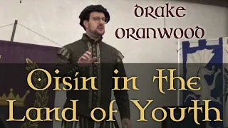 Oisín in the Land of Youth (EK Bardic Champs 2019)