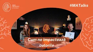 #MATalks - Psihologia culorilor. Rolul cromaticii în viața noastră psihică cu Andreea Hartea