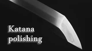 Katana making, polishing