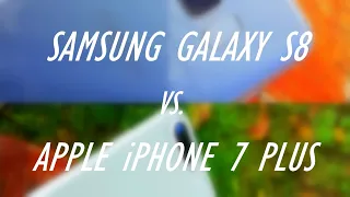 Galaxy S8 vs iPhone 7 Plus - Porównanie - Comparison 2020