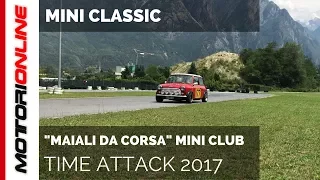 MINI Classic Time Attack 2017 | Maiali da Corsa