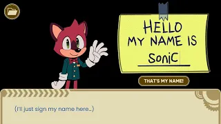 What happend if you name your character same as Sonic characters in The murder of Sonic The Hedgehog