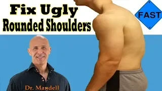Fix Ugly Rounded Shoulders...The One Muscle You Can't Ignore - Dr Alan Mandell, DC